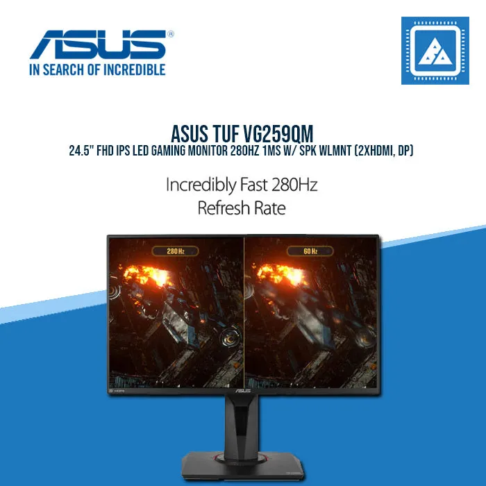ASUS TUF VG259QM 24.5" FHD IPS LED GAMING MONITOR 280HZ 1MS W/ SPK WLMNT (2XHDMI, DP)