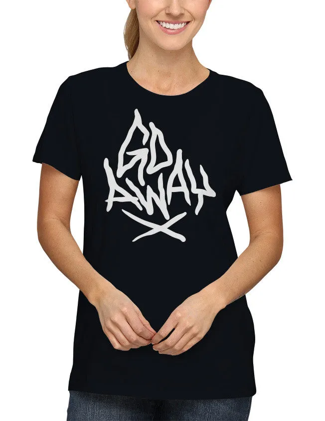 Go Away Unisex T-Shirt by Sexy Hackers